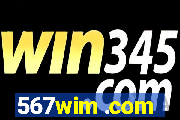 567wim .com